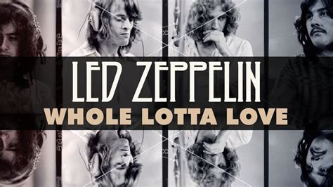 Whole Lotta Love een bluesrock-anthem met psychedelische gitaren en rauwe vocale energie